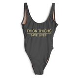 THICK THIGHS SAVE LIVES One Piece Swimsuit Plus Size Swimwear - Tania's Online Closet, LLC