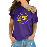 Trending style T-shirt WIFE MOM BOSS  Cross-shoulder  T-shirt - Tania's Online Closet, LLC