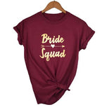 Bachelorette Party Wedding Team Bride Bride Squad  T-shirts - Tania's Online Closet, LLC