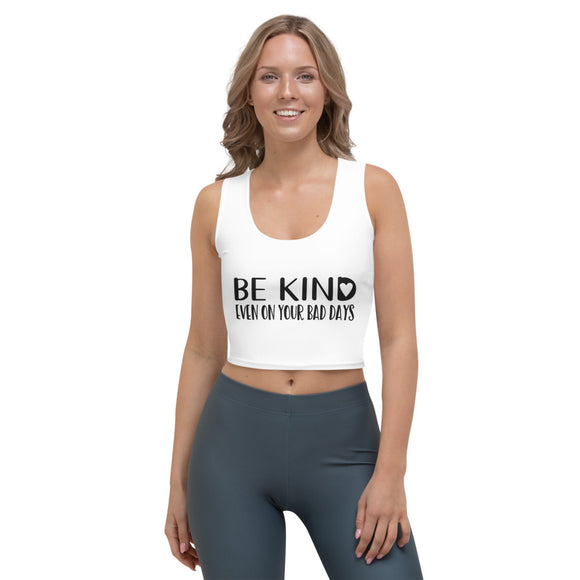 Crop Top-BE KIND - Tania's Online Closet, LLC