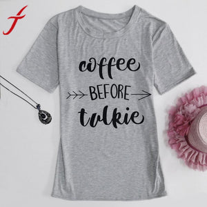 T Shirt Fashion coffee before talkie Printing Loose Tops - Tania's Online Closet, LLC